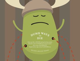 Dumb Ways to Die