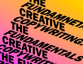 Creative Copywriting: The Fundamentals