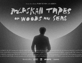 Alaskan Tapes – Of Woods And Seas