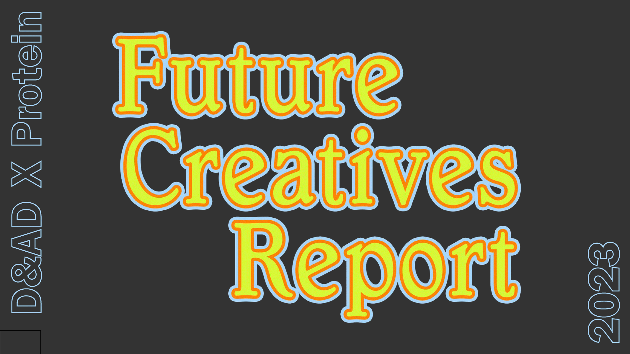 D&AD Future Creatives Report